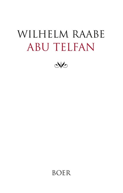 Abu Telfan - Wilhelm Raabe