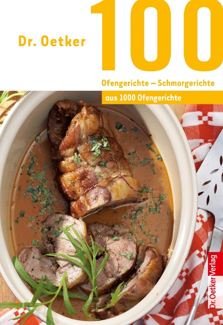100 Ofengerichte - Schmorgerichte - Oetker
