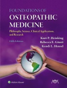 Cover-Bild zum Titel 'Foundations of Osteopathic Medicine' von 'Kurt P. Heinking, Rebecca E. Giusti, Kendi L. Hensel'