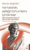 Her Karanlik Safagin Tohumlarini Icinde Tasir - Dante Alighieri - Seda Eroglu