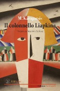 Il colonnello Liapkine - M. Karagatsis
