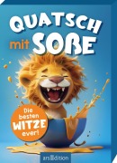 Cover-Bild zum Titel 'Quatsch mit Soße (Löwe)' von 'Ute Löwenberg'