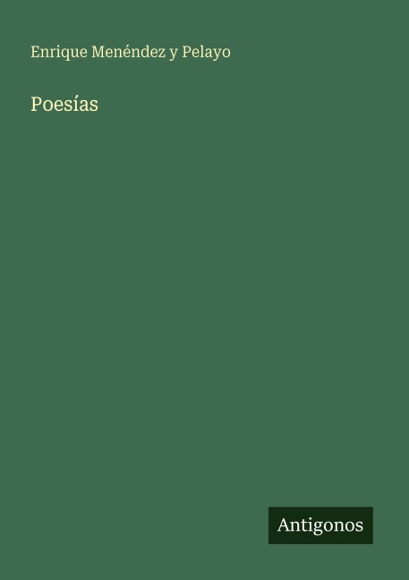 Poesías - Enrique Menéndez Y Pelayo
