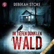 Cover-Bild zum Titel 'Im tiefen dunklen Wald' von 'Rebekah Stoke'