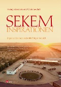 Cover-Bild zum Titel 'Sekem Inspirationen' von 'Helmy Abouleish, Christine Arlt'