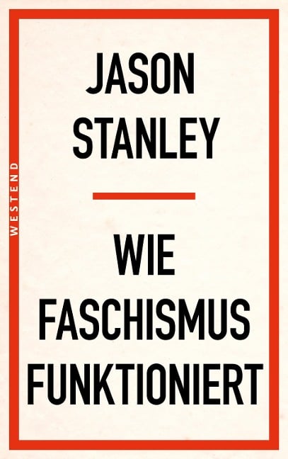 Wie Faschismus funktioniert - Jason Stanley