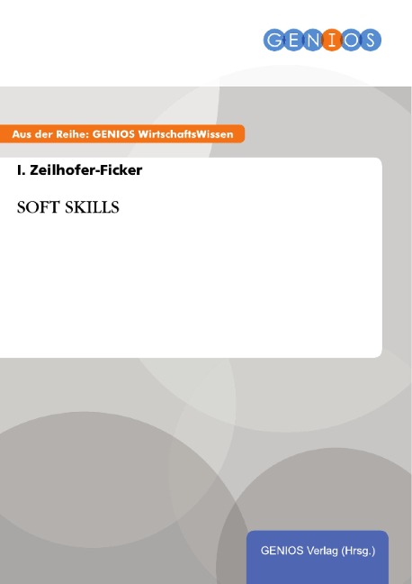 SOFT SKILLS - I. Zeilhofer-Ficker