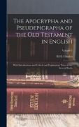 Cover-Bild zum Titel 'The Apocrypha and Pseudepigrapha of the Old Testament in English' von 'R H Charles'