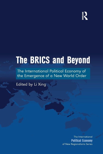 The BRICS and Beyond - Li Xing