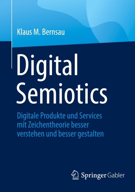Digital Semiotics - Klaus M. Bernsau