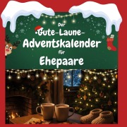 Cover-Bild zum Titel 'Der Gute-Laune-Adventskalender für Ehepaare' von 'Ava Krüger'