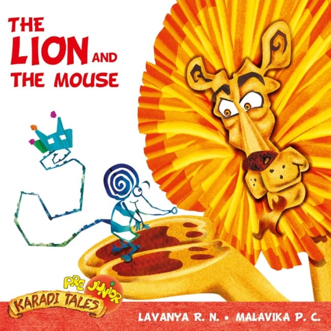 The Lion and The Mouse - Lavanya R. N.
