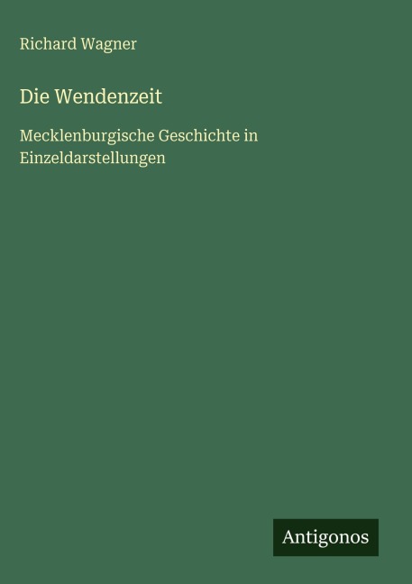 Die Wendenzeit - Richard Wagner