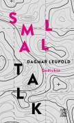 Cover-Bild zum Titel 'Small Talk' von 'Dagmar Leupold'