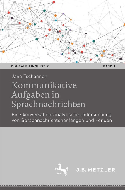 Kommunikative Aufgaben in Sprachnachrichten - Jana Tschannen