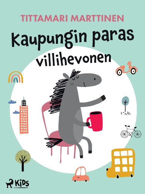 Kaupungin paras villihevonen - Tittamari Marttinen