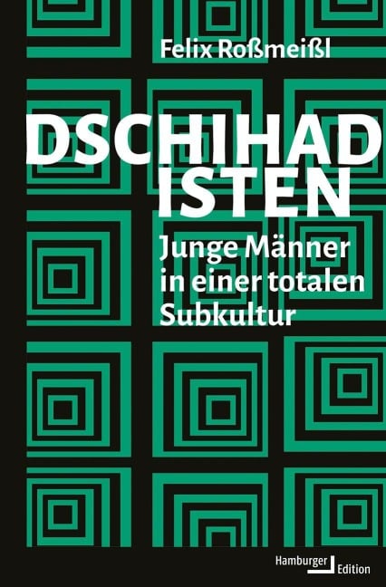 Dschihadisten - Felix Roßmeißl