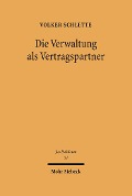 Cover-Bild zum Titel 'Die Verwaltung als Vertragspartner' von 'Volker Schlette'