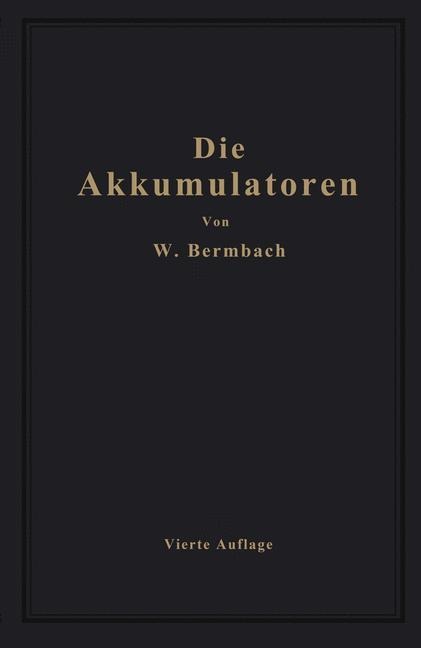 Die Akkumulatoren - Willibald Bermbach