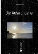 Cover-Bild zum Titel 'Die Auswanderer' von 'Robert Peters'