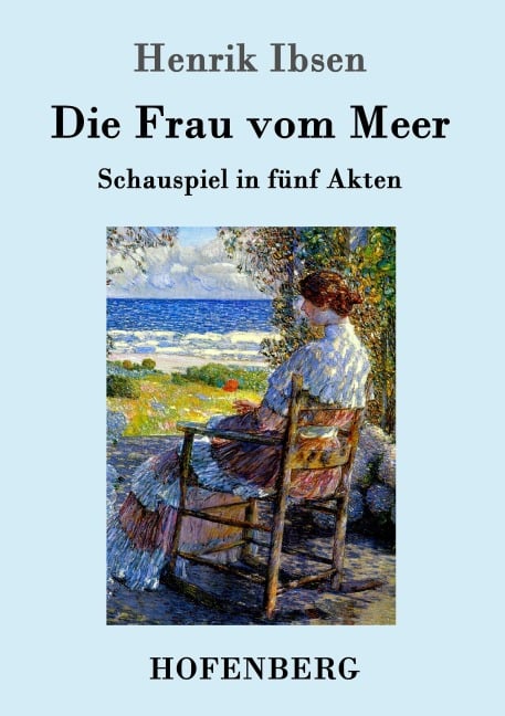 Die Frau vom Meer - Henrik Ibsen