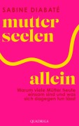Cover-Bild zum Titel 'Mutterseelenallein' von 'Sabine Diabaté'
