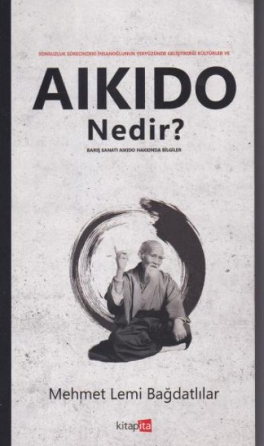 Aikido Nedir - Mehmet Lemi Bagdatlilar