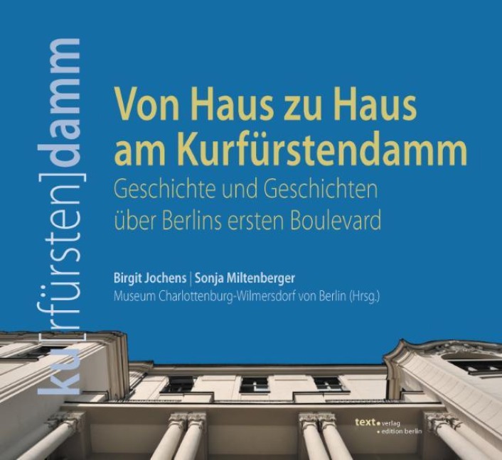 Von Haus zu Haus  am Kurfürstendamm - Birgit Jochens, Sonja Miltenberger