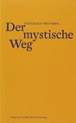 Cover-Bild zum Titel 'Der mystische Weg' von 'Friedrich Weinreb'