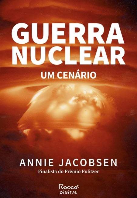 Guerra nuclear - Annie Jacobsen