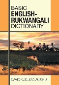 Basic English - Rukwangali Dictionary - David Kudumo Ausiku