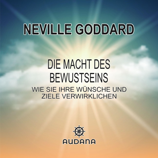Die Macht des Bewusstseins - 