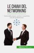 Cover-Bild zum Titel 'Le chiavi del networking' von 'Elise Evrard'