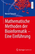 Cover-Bild zum Titel 'Mathematische Methoden der Bioinformatik - Eine Einführung' von 'Werner Timischl'