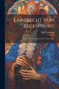 Cover-Bild zum Titel 'Lamprecht Von Regensburg' von 'Karl Weinhold'