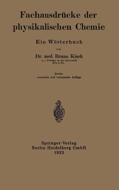 Fachausdrücke der physikalischen Chemie - Bruno Kisch