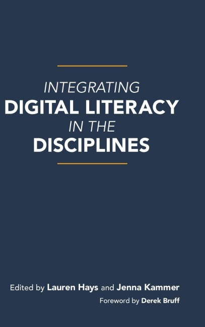 Integrating Digital Literacy in the Disciplines - 
