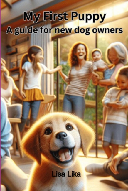 My First Puppy - Lisa Lika