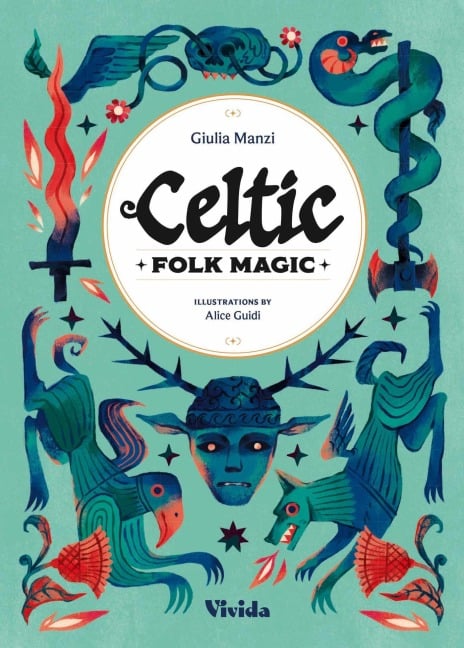 Celtic Folk Magic - Giulia Manzi