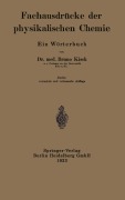 Cover-Bild zum Titel 'Fachausdrücke der physikalischen Chemie' von 'Bruno Kisch'
