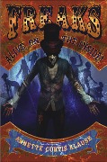 Cover-Bild zum Titel 'Freaks' von 'Annette Curtis Klause'