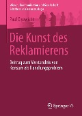 Die Kunst des Reklamierens - Paul Eisewicht