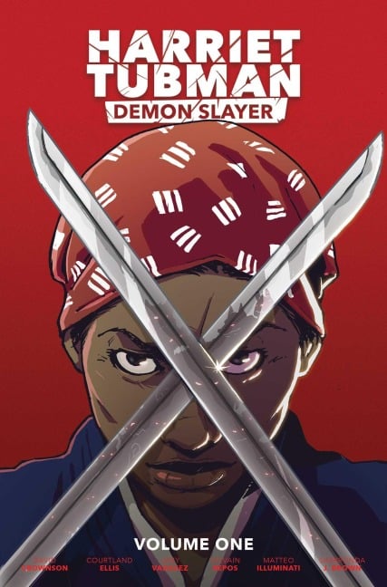 Harriet Tubman: Demon Slayer Vol. 1 - David Crownson