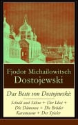 Cover-Bild zum Titel 'Das Beste von Dostojewski: Schuld und Sühne + Der Idiot + Die Dämonen + Die Brüder Karamasow + Der Spieler' von 'Fjodor Michailowitsch Dostojewski'