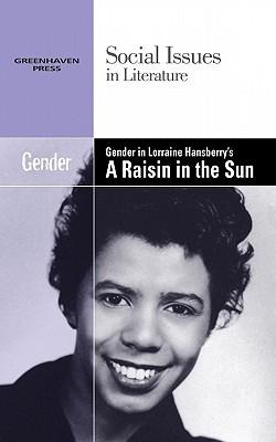 Gender in Lorraine Hansberry's a Raisin in the Sun - 