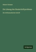Cover-Bild zum Titel 'Die Lösung des Sinaischriftproblems' von 'Hubert Grimme'