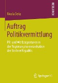 Auftrag Politikvermittlung - Nicola Seitz