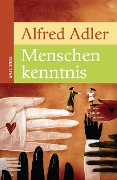 Cover-Bild zum Titel 'Menschenkenntnis' von 'Alfred Adler'