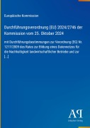 Cover-Bild zum Titel 'Durchführungsverordnung (EU) 2024/2746 der Kommission vom 25. Oktober 2024' von 'Europäische Kommission'