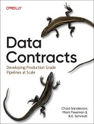 Cover-Bild zum Titel 'Data Contracts' von 'Chad Sanderson, Mark Freeman'